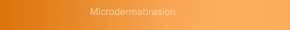 Microdermabrasion
